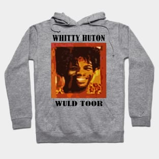 Whitty Hutton Wuld Toor Vintage Hoodie